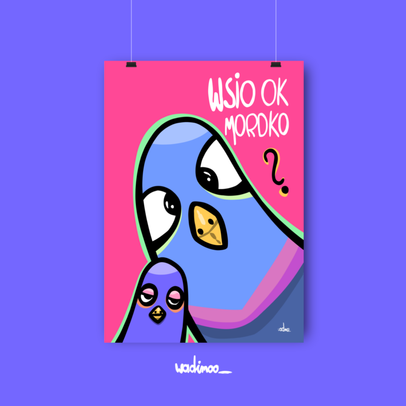 wsio ok mordko? Poster - polska sztuka współczesna